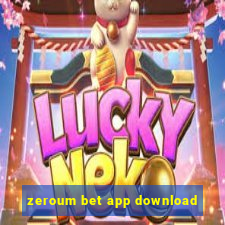 zeroum bet app download